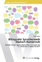 bokomslag Bilingualer Spracherwerb Deutsch-Rumänisch