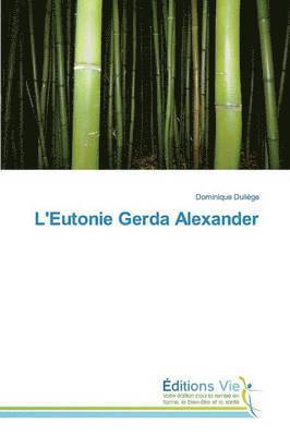 bokomslag L'eutonie gerda alexander