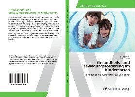 Lena Reisloh, Lisa Alletsee - Gesundheits- und Bewegungsförderung im Kindergarten, Häftad