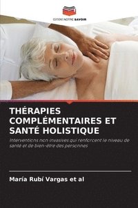bokomslag Thérapies Complémentaires Et Santé Holistique