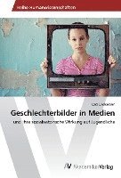 bokomslag Geschlechterbilder in Medien