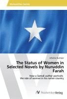 bokomslag The Status of Women in Selected Novels by Nuruddin Farah