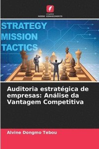 bokomslag Auditoria estratégica de empresas: Análise da Vantagem Competitiva