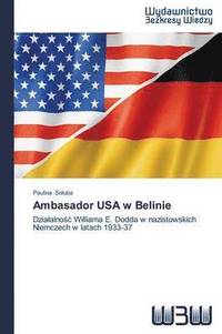 bokomslag Ambasador USA W Belinie