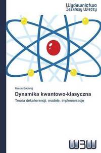 bokomslag Dynamika kwantowo-klasyczna