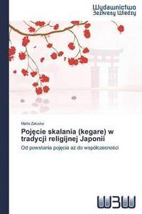 bokomslag Poj Cie Skalania (Kegare) W Tradycji Religijnej Japonii