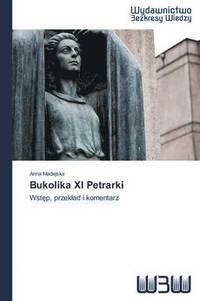 bokomslag Bukolika XI Petrarki