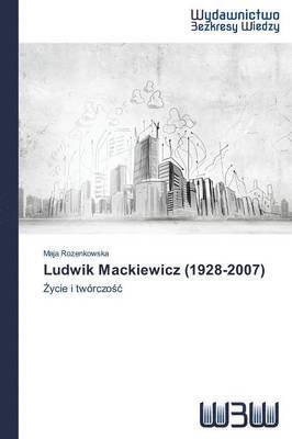 Maja Rozenkowska - Ludwik Mackiewicz (1928-2007), Häftad