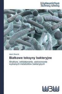bokomslag Bialkowe toksyny bakteryjne