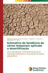 bokomslag Estimativa de tendncia de sries temporais aplicada a desertificao