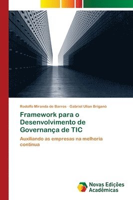 Framework para o Desenvolvimento de Governana de TIC 1
