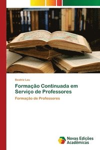 bokomslag Formacao Continuada em Servico de Professores