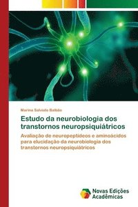 bokomslag Estudo da neurobiologia dos transtornos neuropsiquitricos