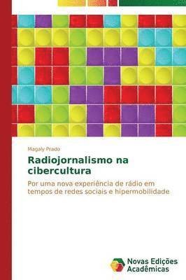 bokomslag Radiojornalismo na cibercultura