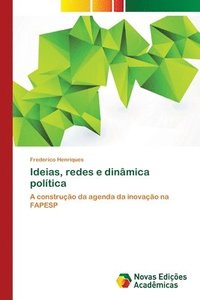 bokomslag Ideias, redes e dinmica poltica