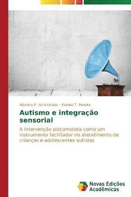 Autismo e integrao sensorial 1