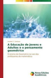 bokomslag A Educao de Jovens e Adultos e o pensamento geomtrico