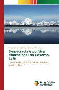 bokomslag Democracia e poltica educacional no Governo Lula