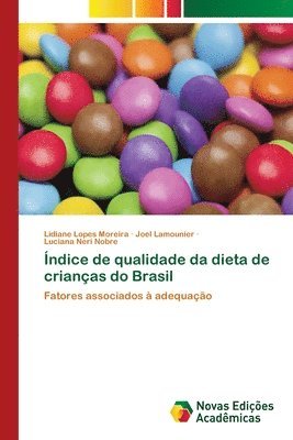 ndice de qualidade da dieta de crianas do Brasil 1