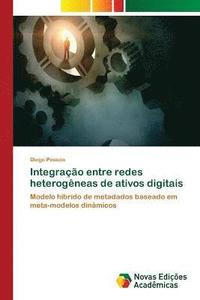 bokomslag Integrao entre redes heterogneas de ativos digitais