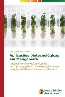 Aplicaes biotecnolgicas em Mangabeira 1