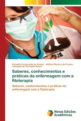 bokomslag Saberes, conhecimentos e prticas da enfermagem com a fitoterapia