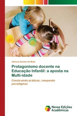 bokomslag Protagonismo docente na Educao Infantil