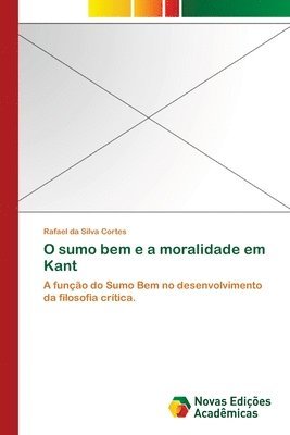 O sumo bem e a moralidade em Kant 1