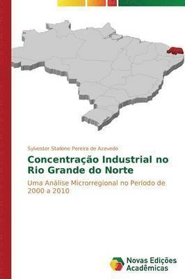 Concentrao Industrial no Rio Grande do Norte 1