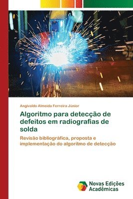 Algoritmo para deteco de defeitos em radiografias de solda 1