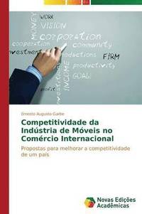 bokomslag Competitividade da Indstria de Mveis no Comrcio Internacional