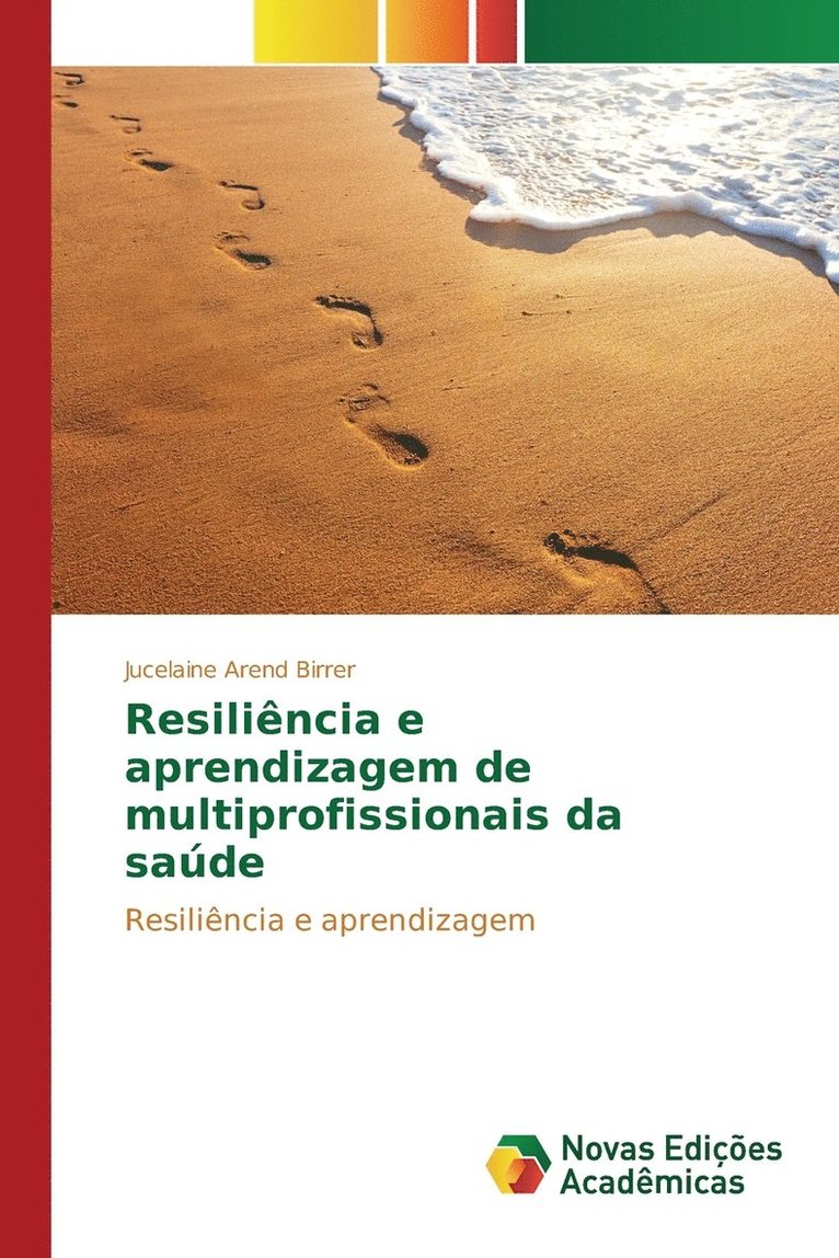 Resilincia e aprendizagem de multiprofissionais da sa 1