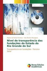 bokomslag Nvel de transparncia das fundaes do Estado do Rio Grande do Sul