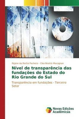 Nvel de transparncia das fundaes do Estado do Rio Grande do Sul 1