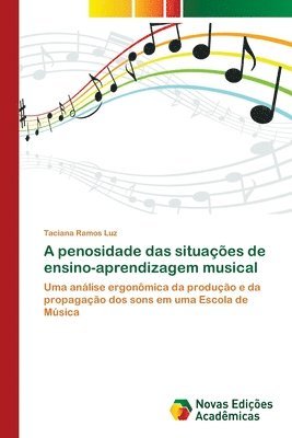 A penosidade das situaes de ensino-aprendizagem musical 1