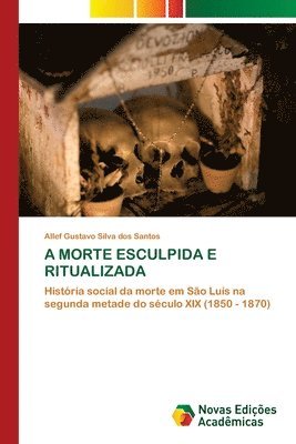 A Morte Esculpida E Ritualizada 1