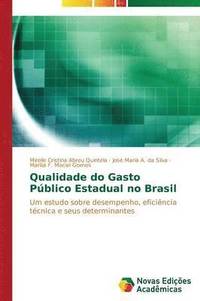 bokomslag Qualidade do Gasto Pblico Estadual no Brasil