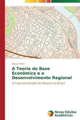 A Teoria da Base Econmica e o Desenvolvimento Regional 1