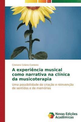 A experincia musical como narrativa na clnica da musicoterapia 1