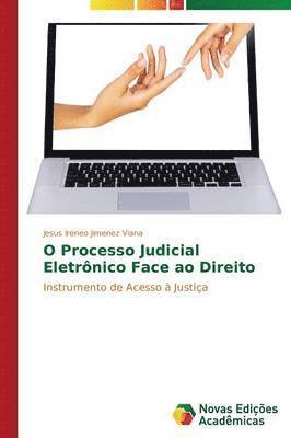O Processo Judicial Eletrnico Face ao Direito 1
