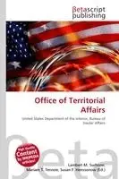 Lambert M. Surhone, Mariam T. Tennoe, Susan F. Henssonow - Office of Territorial Affairs, Häftad. Tillgänglighet: Lägg i varukorg