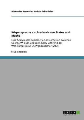 Korpersprache ALS Ausdruck Von Status Und Macht 1