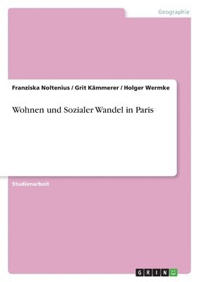 bokomslag Wohnen Und Sozialer Wandel in Paris