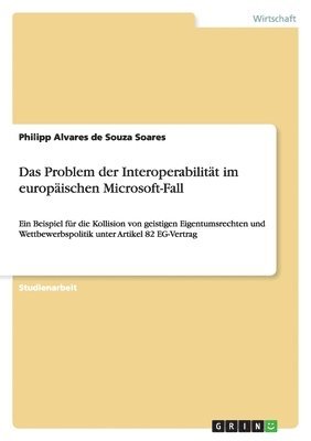 bokomslag Das Problem Der Interoperabilitat Im Europaischen Microsoft-Fall