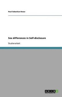 bokomslag Sex Differences in Self-Disclosure