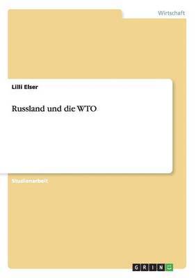 bokomslag Russland Und Die Wto