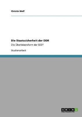 Die Staatssicherheit der DDR 1