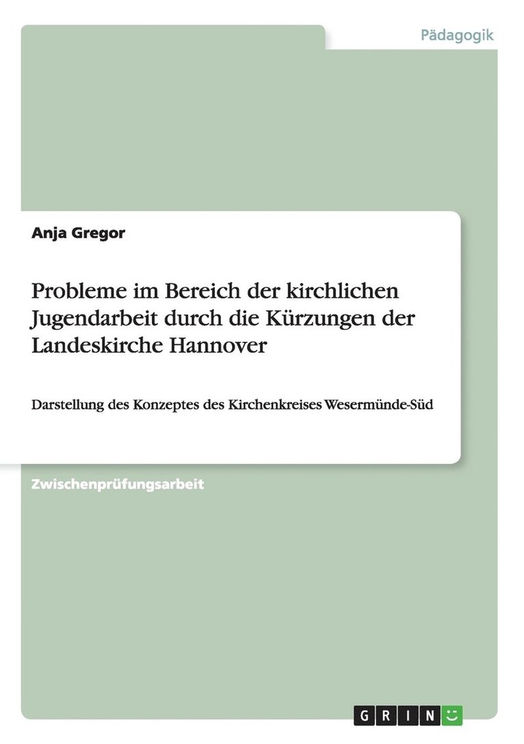 Probleme Im Bereich Der Kirchlichen Jugendarbeit Durch Die Kurzungen Der Landeskirche Hannover 1