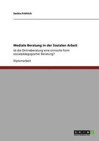 bokomslag Mediale Beratung in Der Sozialen Arbeit