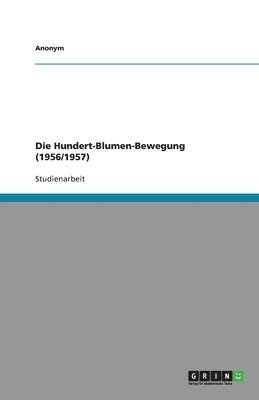bokomslag Die Hundert-Blumen-Bewegung (1956/1957)